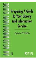 Preparing a Guide to Your Library and Information Service