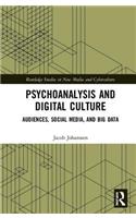 Psychoanalysis and Digital Culture