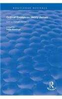 Critical Essays on Henry James