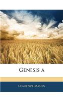 Genesis a