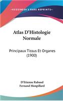 Atlas D'Histologie Normale