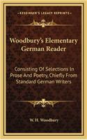 Woodbury's Elementary German Reader