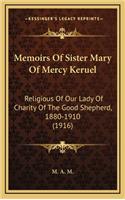 Memoirs of Sister Mary of Mercy Keruel