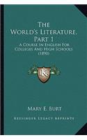 The World's Literature, Part 1