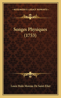 Songes Physiques (1753)