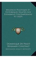 Melanges Politiques Et Historiques Relatifs Aux Evenemens Contemporains V1 (1829)