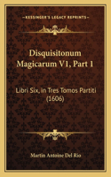 Disquisitonum Magicarum V1, Part 1