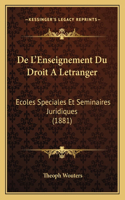 De L'Enseignement Du Droit A Letranger