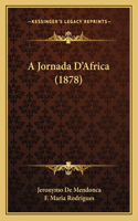 A Jornada D'Africa (1878)