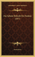 Das Aelteste Hofrecht Des Nordens (1877)
