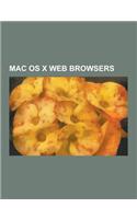 Mac OS X Web Browsers: Konqueror, Links, Galeon, Lynx, Beonex Communicator, Safari, Icab, Dillo, Firefox, Google Chrome, Opera, Netscape, Int