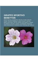Gruppo Sportivo Benetton: Benetton Pallacanestro Treviso, Rugby Treviso, Rugby Treviso Femminile, Sisley Volley Treviso, Benetton Rugby Treviso(Italian)