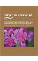 Literatura Medieval de Francia: Literatura En Occitano, Obras Literarias Medievales de Francia, Erec Et Enide, Codex Calixtinus