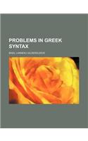 Problems in Greek Syntax