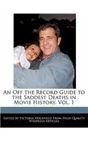 An Off the Record Guide to the Saddest Deaths in Movie History, Vol. 1