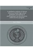 A Qualitative Analysis of African American Female High School Graduates' Perceptions of Participating in an Asynchronous Credit Recovery Program