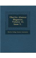 Oberlin Alumni Magazine, Volume 12, Issue 5...