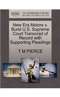 New Era Motors V. Burst U.S. Supreme Court Transcript of Record with Supporting Pleadings