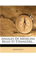 Annales De Médecine Belge Et Étrangère...