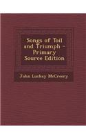 Songs of Toil and Triumph