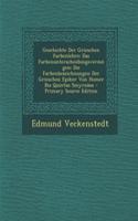 Geschichte Der Grieschen Farbenlehre: Das Farbenunterscheidungsvermogen; Die Farbenbezeichnungen Der Grieschen Epiker Von Homer Bis Quintus Smyrnaus(German)