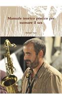 Manuale teorico pratico per suonare il sax
