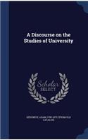 A Discourse on the Studies of University