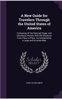 New Guide for Travelers Through the United States of America