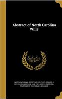 Abstract of North Carolina Wills