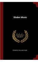 Shaker Music