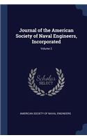 Journal of the American Society of Naval Engineers, Incorporated; Volume 2