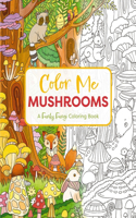 Color Me Mushrooms