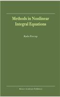 Methods in Nonlinear Integral Equations