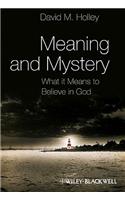 Meaning and Mystery