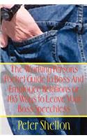 Working Persons Pocket Guide to Boss And Employee Relations or