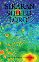 'Sikaran Shield Lord'