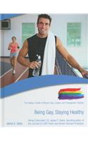 Being Gay, Staying Healthy