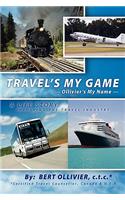 Travel's My Game: Ollivier's My Name(English)