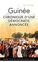 Guinee: Chronique D'une Democratie Annoncee(French)