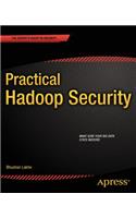 Practical Hadoop Security