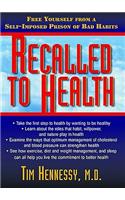 Recalled to Health