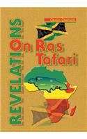 Revelations on Ras Tafari
