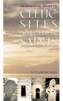 Celtic Sites and Their Saints