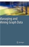 Managing and Mining Graph Data