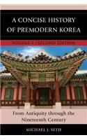 A Concise History of Premodern Korea