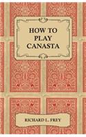 How to Play Canasta