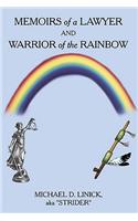 Memoirs of a Lawyer and Warrior of the Rainbow