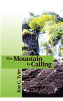 The Mountain Is Calling: (English)