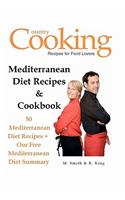 Mediterranean Diet Recipes & Cookbook: 50 Mediterranean Diet Recipes + Our Free Mediterranean Diet Summary(English)