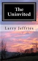 The Uninvited